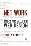 Net Work: Ethics and Values in Web Design