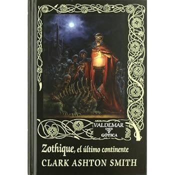 Zothique: El último continente (Gótica)