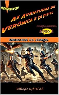 Livro As Aventuras de Verônica e Di Pietro (Livro 3 de 12): Demônios na Garoa