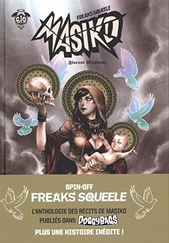 Freak's Squeele Masiko by Florent Maudoux