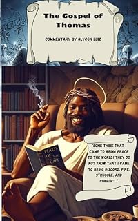 Livro The Gospel According to Thomas Comments by Glycon Luiz: The philosophy of jesus