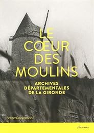 Le  cœur des moulins