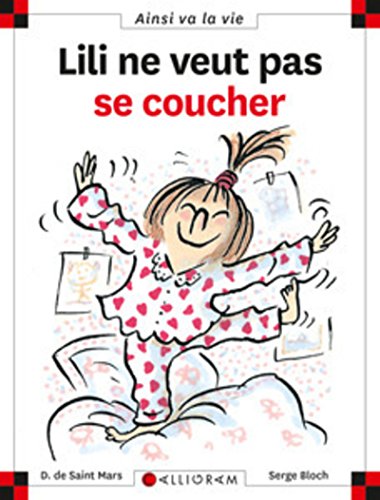 Lili ne veut pas se coucher (1) by Serge Bloch, Dominique de Saint Mars (Album)