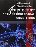 Acupuncture in Neurological Conditions, 1e