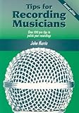 Tips for Recording Musicians by