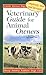 Veterinary Guide for Animal Owners: Cattle Goats Sheep Horses Pigs Poultry Rabbits Dogs Cats by