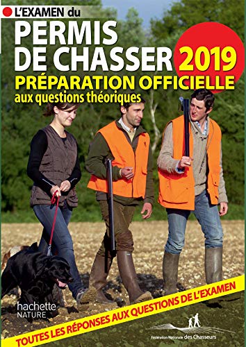 L'examen du permis de chasser by Collectif