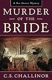 Murder of the Bride (Rex Graves Mystery Book 5)
