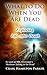 What to Do When You Are Dead: Life After Death, Heaven and the Afterlife: A famous Spiritualist psyc by Craig Hamilton-Parker