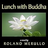 Lunch with Buddha