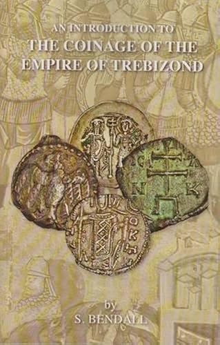 Download An Introduction to the Coinage of the Empire of Trebizond PDF