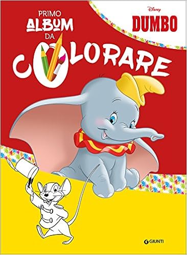 Dumbo L Elefantino Volante Disney Disegno Da Colorare