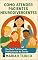 Livro COMO ATENDER PACIENTES NEURODIVERGENTES Um Guia Prático para Profissionais da Saúde: Um Guia Prático para Profissionais da Saúde (Mentes Divergentes)