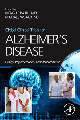 Global Clinical Trials for Alzheimer's Disease: Design, Implementation, and Standardization by Academic Press