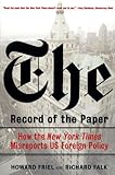 Image de The Record of the Paper: How the New York Times Misreports US Foreign Policy