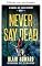 Livro Nunca diga morto (Mistérios Randall & Carver Livro 1)
