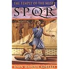 SPQR IV: The Temple of the Muses: A Mystery (The SPQR Roman Mysteries Book 4)
