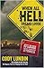 When All Hell Breaks Loose: Stuff You Need To Survive When Disaster Strikes