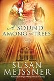A Sound Among the Trees: A Novel by 