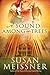 A Sound Among the Trees: A Novel by 