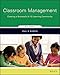 Classroom Management: Creating a Successful K-12 Learning Community, 6th Edition