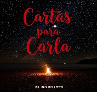 Livro Cartas para Carla: A Resistência Visceral do Amor
