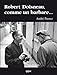 ROBERT DOISNEAU, COMME UN BARBARE ... (LUX) by 