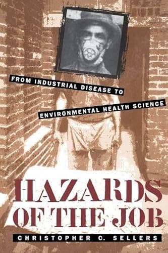 Download Hazards of the Job: From Industrial Disease to Environmental Health Science PDF