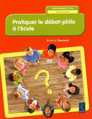 Pratiquer le débat-philo à l'école