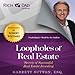 Loopholes of Real Estate: Secrets of Successful Real Estate Investing (Rich Dad Advisors)