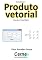Livro Calculando o Produto vetorial Usando o Visual Basic
