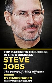 Amazon Com Steve Jobs Top 13 Secrets To Success In Life
