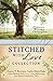 Stitched with Love Romance Collection: 9 Historical Courtships Begin in the Sewing Parlor by