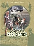 Les enfants de la Résistance, Tome 4 : L'escalade by 