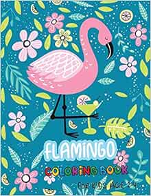 Flamingo Coloring Book for Kids Age 2-4: 30 Challenging Coloring Page