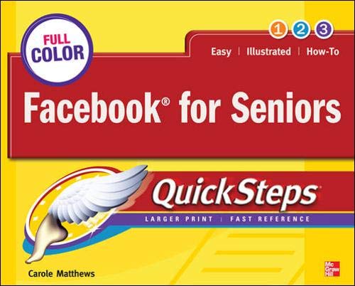 Facebook for Seniors QuickSteps Facebook for Seniors QuickSteps