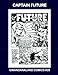 Captain Future: Gwandanaland Comics #28 (Volume 28) by Gwandanaland Comics