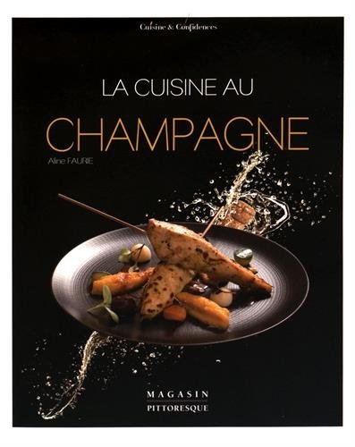 La  cuisine au Champagne