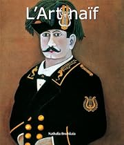 L'Art naiuml;f (French Edition)