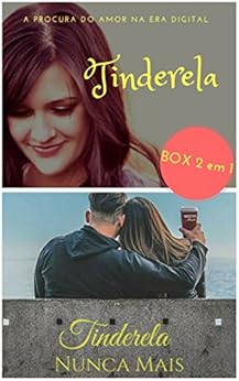 Duologia Tinderela: A procura do amor na era digital 1/2 por [Cordeiro, R.M.]