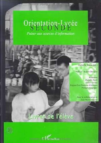 Download Orientation-lycée - Seconde. Puiser aux sources de l'information PDF