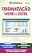 Livro Tudo Sobre Informática Ed. 37 - Formatação Word e Excel (EdiCase Publicações)