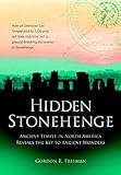 Hidden Stonehenge: Ancient Temple in North America