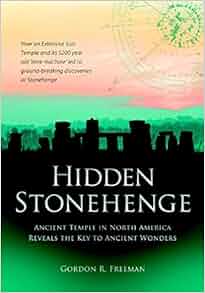 Hidden Stonehenge Ancient Temple In North America Reveals