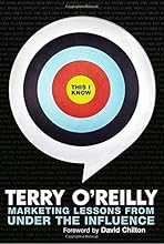 This I Know: Marketing Lessons from Under the Influence