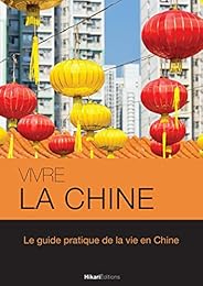 Vivre la Chine