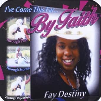 By Faith By Fay Destiny On Amazon Music Amazon Com amazon com