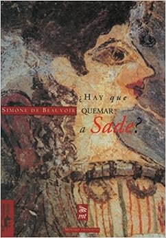 ¿Hay que quemar a Sade? (Márgenes) (Spanish Edition) ¿Hay que quemar a Sade? (Márgenes) (Spanish Edition)