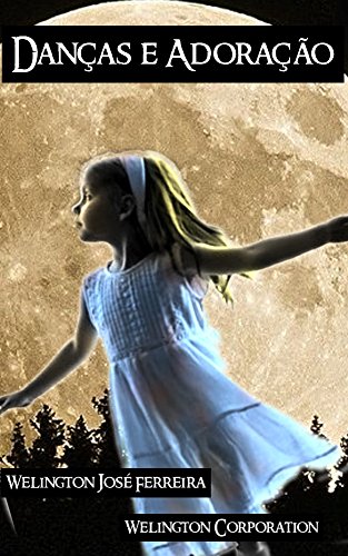 Danças e Adoração (Portuguese Edition)
