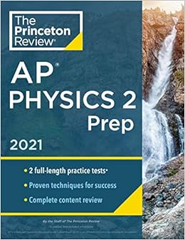 Amazon Com Princeton Review Ap Physics 2 Prep 2021 Practice Tests Complete Content Review Strategies Techniques 2021 College Test Preparation 9780525569619 The Princeton Review Books Amazon Com Princeton Review Ap Physics 2 Prep 2021 Practice Tests Complete Content Review Strategies Techniques 2021 College Test Preparation 9780525569619 The Princeton Review Books